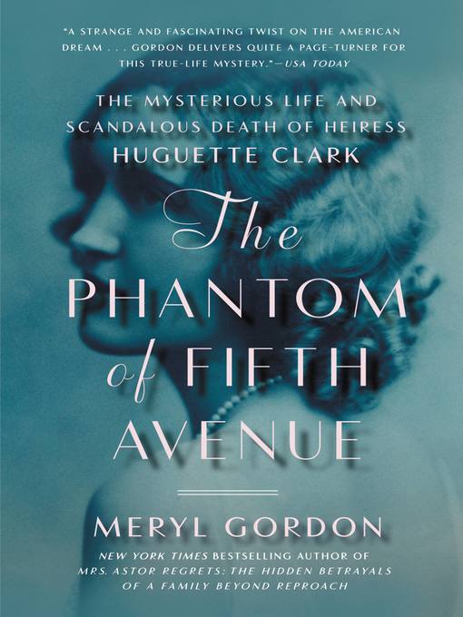 Title details for The Phantom of Fifth Avenue by Meryl Gordon - Available